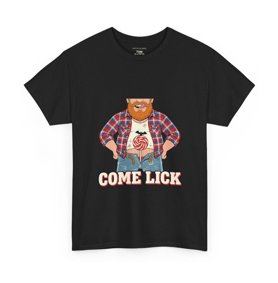 Come Lick on a black tee
