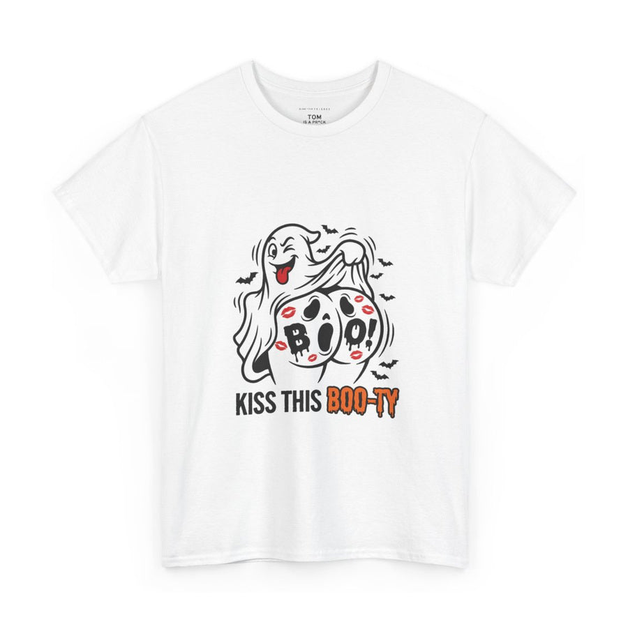 Kiss This Boo-ty on a white tee