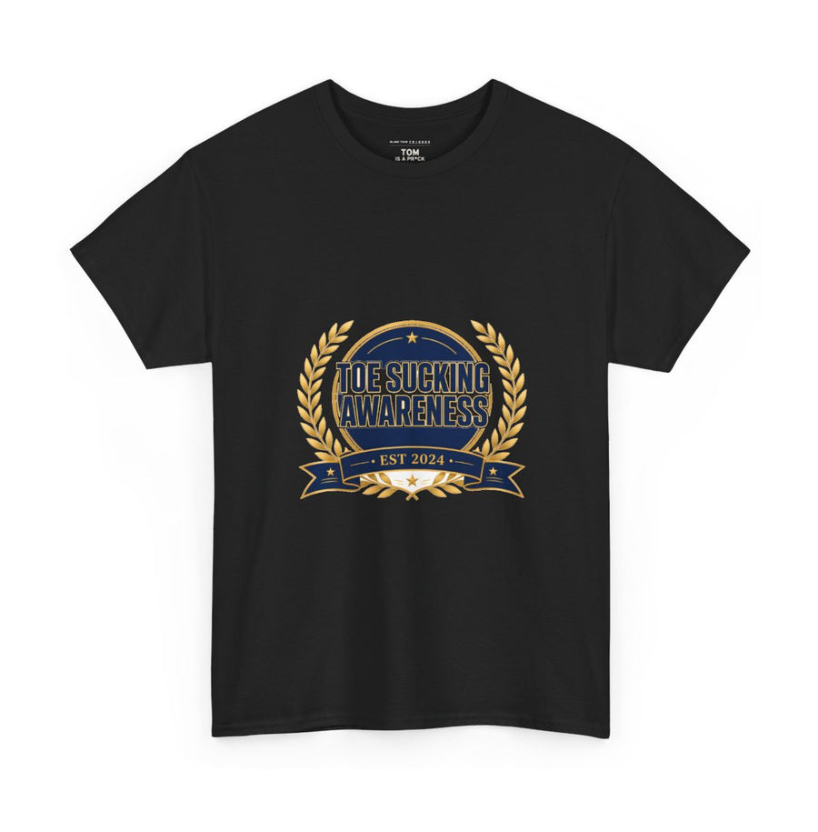 TOE SUCKING AWARENESS on a black tee